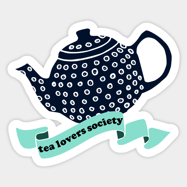 Tea Lovers Society Sticker by kapotka